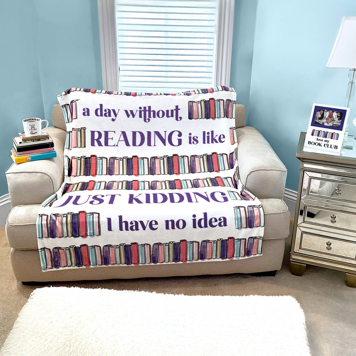 A Day Without Reading Throw Blanket