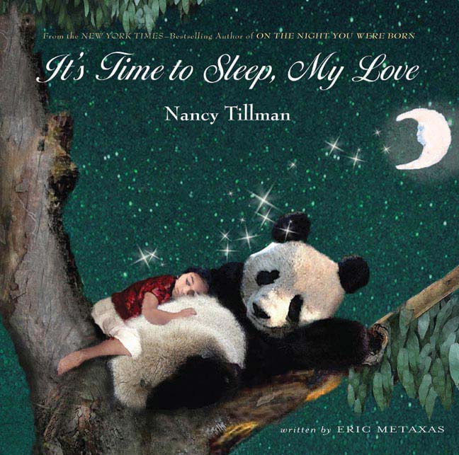Nancy Tillman Children's Book It's Time to Sleep, My love