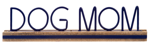 "Dog Mom/Cat Mom" Tabletop Sign with Wall Hangers